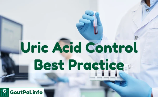 Uric Acid Control Best Practice